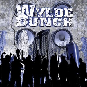 Wylde Bunch - Wylde Bunch