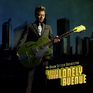 Brian Setzer Orchestra - Songs From Lonely Avenue (Digital Album Download)