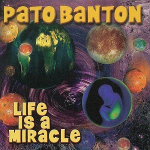 Pato Banton - Life Is A Miracle (Digital Download)