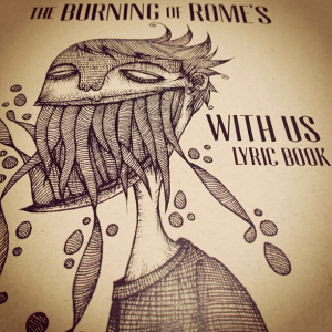 The Burning of Rome - "With Us" Lyric Book