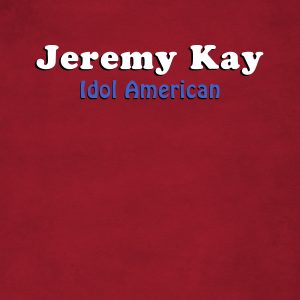 Jeremy Kay's "Idol American" CD
