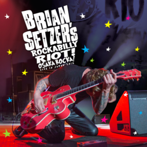 Brian Setzer - Rockabilly Riot: Osaka Rocka! - Live in Japan (DVD)