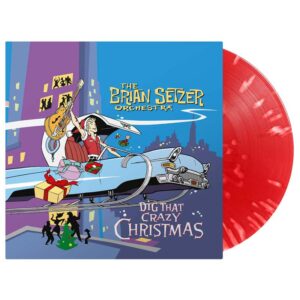 The Brian Setzer Orchestra - Dig That Crazy Christmas (Red Splatter Vinyl)