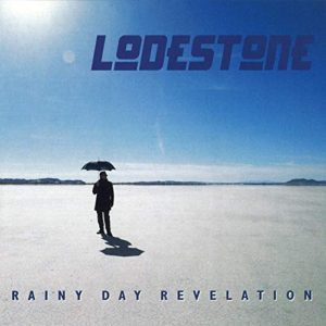 Lodestone - Rainy Day Revelation