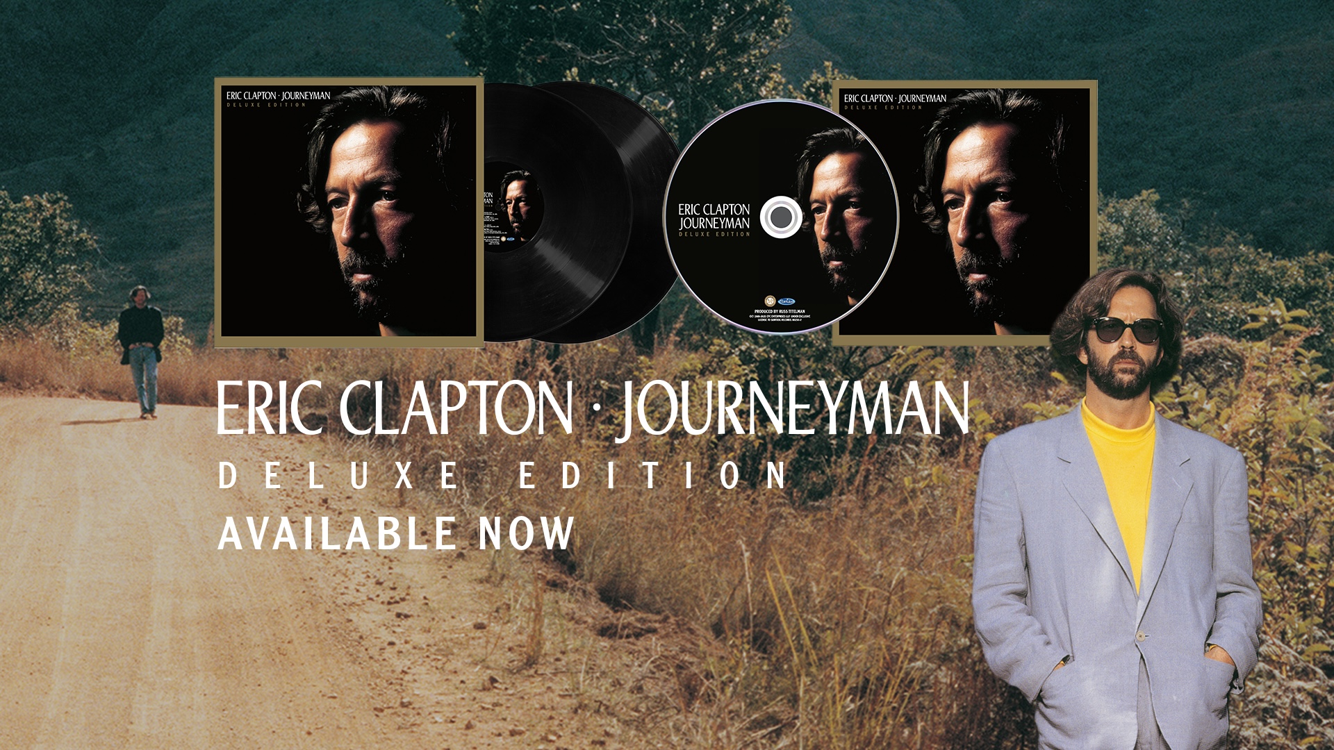 ERIC CLAPTON RELEASES 'JOURNEYMAN: DELUXE EDITION': FEATURING 4